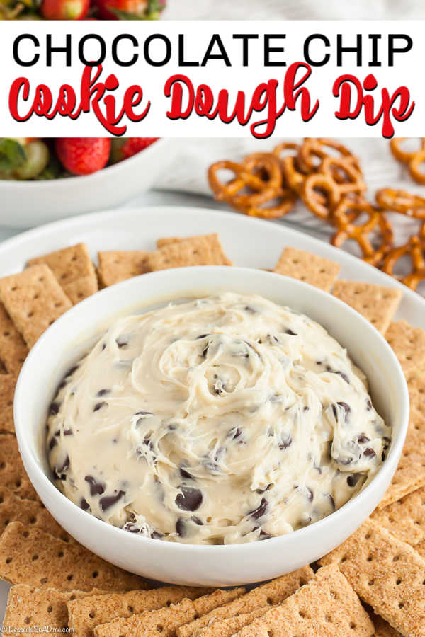 Chocolate Chip Cookie Dough Dip Recipe - easy dessert dip