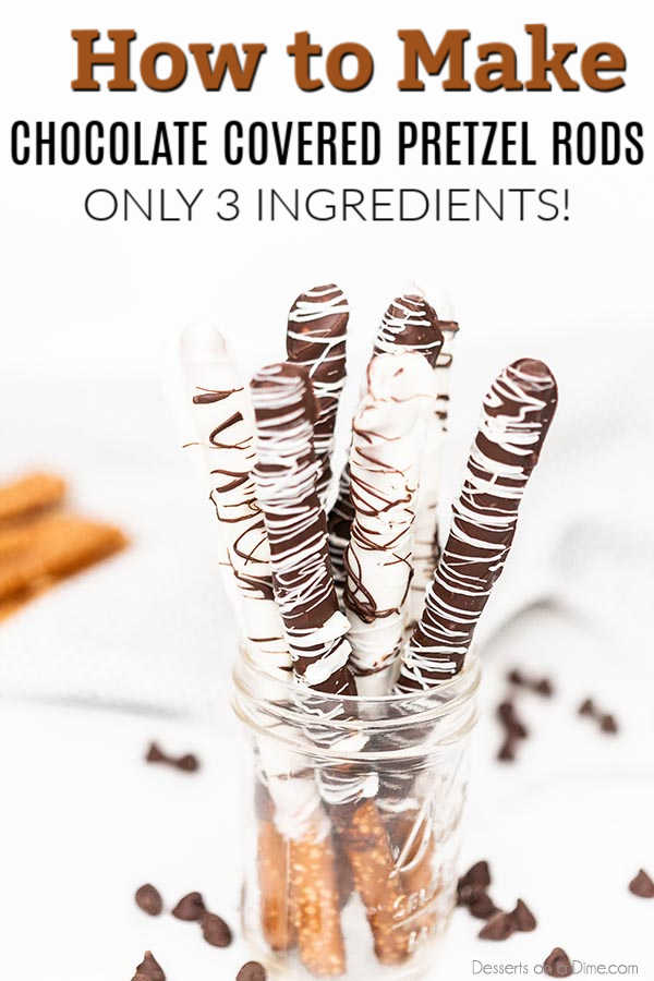 Chocolate Covered Pretzel Rods Only 3 ingredients