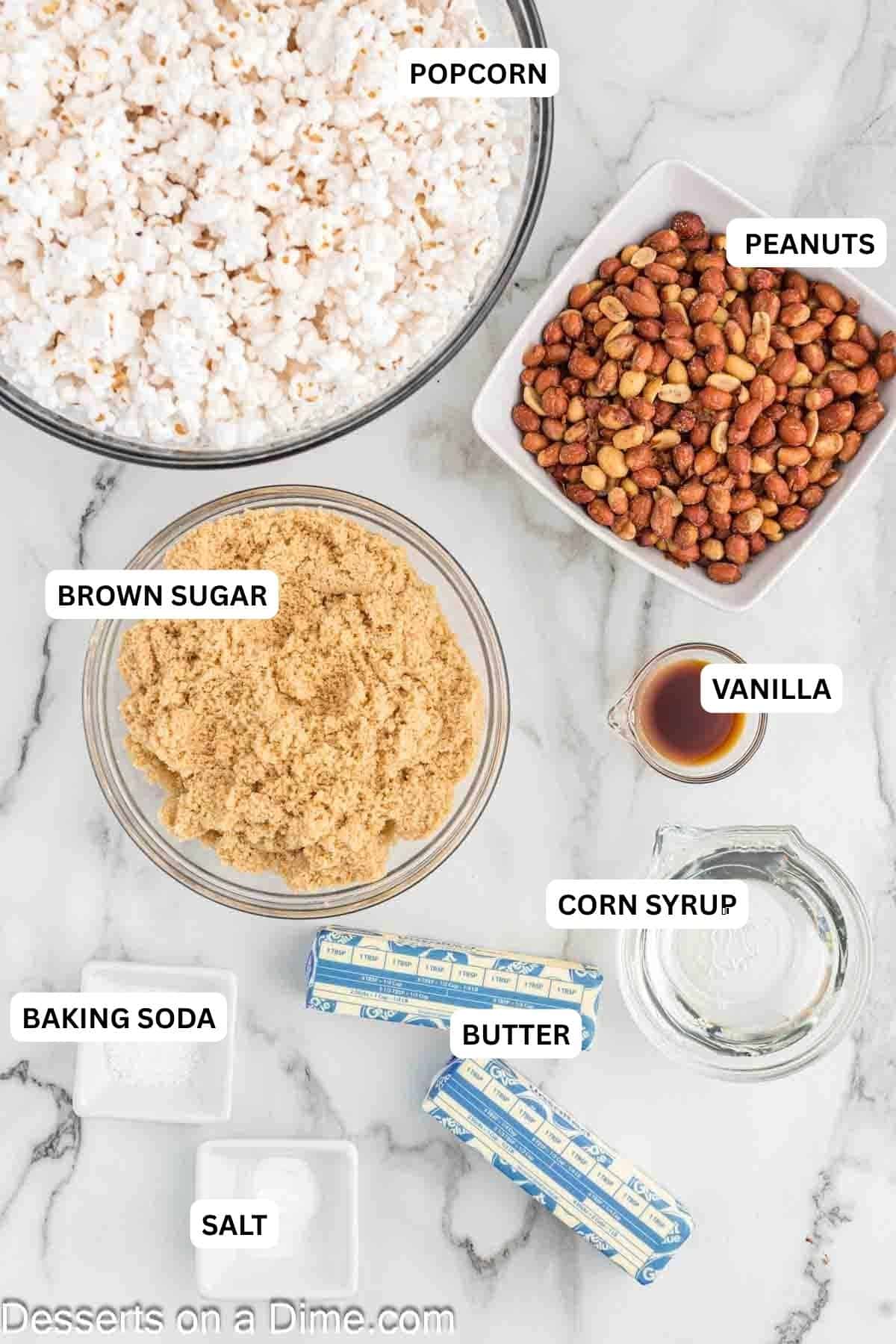 Ingredients for recipe: popcorn, peanuts, brown sugar, baking soda, vanilla and butter. 