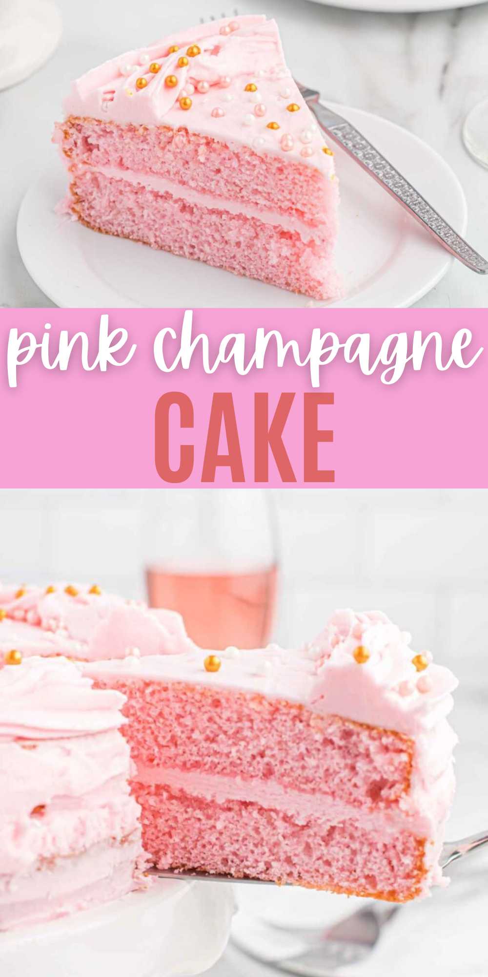 Pink Champagne Cake The Best Pink Champagne Cake Recipe